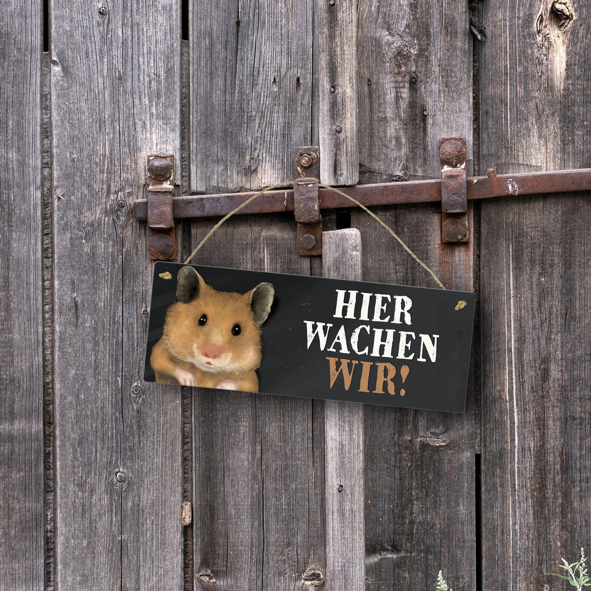 Metallschild mit Hamster Motiv und Spruch: Hier wachen wir!