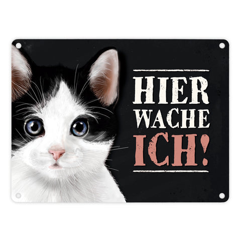 Metallschild mit Katze Motiv und Spruch: Hier wache ich!