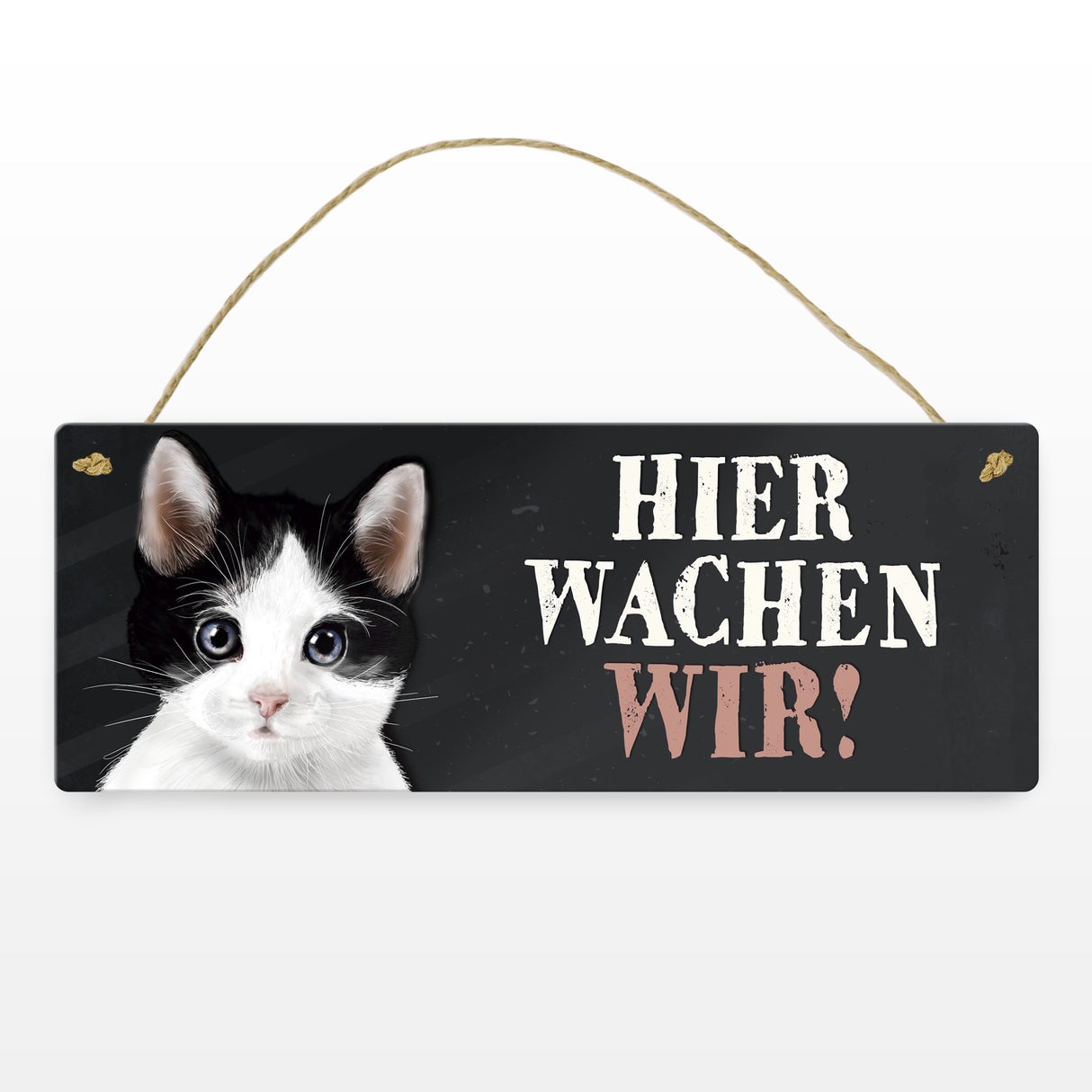 Metallschild mit Katze Motiv und Spruch: Hier wachen wir!