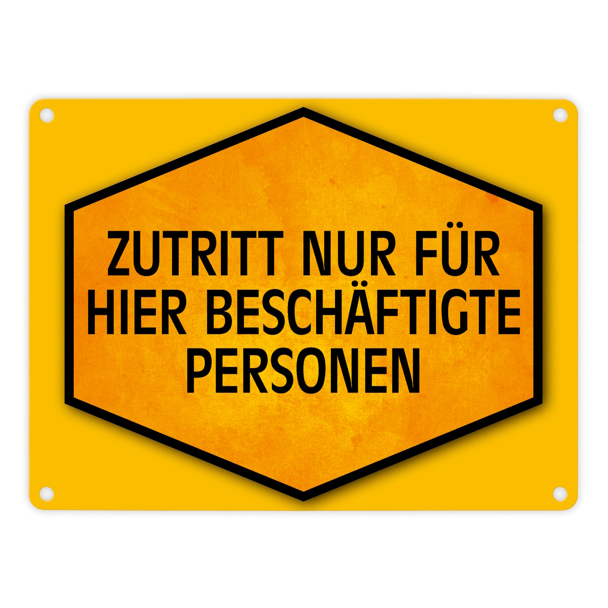 Zutritt nur für hier beschäftigte Personen Warn- und Hinweisschild in Gelb und Schwarz