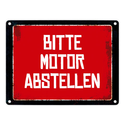 Bitte Motor abstellen Warn- und Hinweisschild im Used-Look