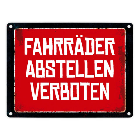 Fahrräder abstellen verboten Warn- und Hinweisschild im Used-Look