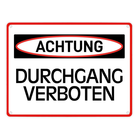 Durchgang verboten Warn- und Hinweisschild im modernen Design