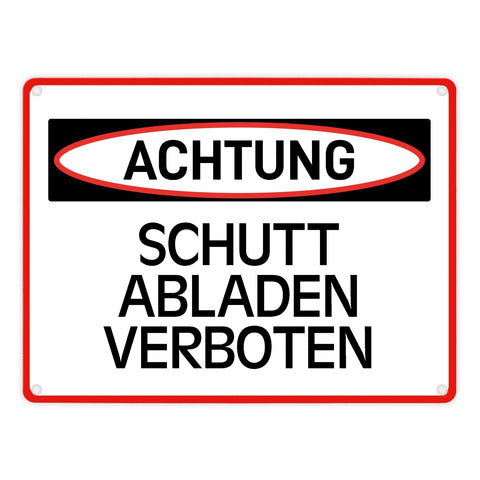 Schutt abladen verboten Warn- und Hinweisschild im modernen Design