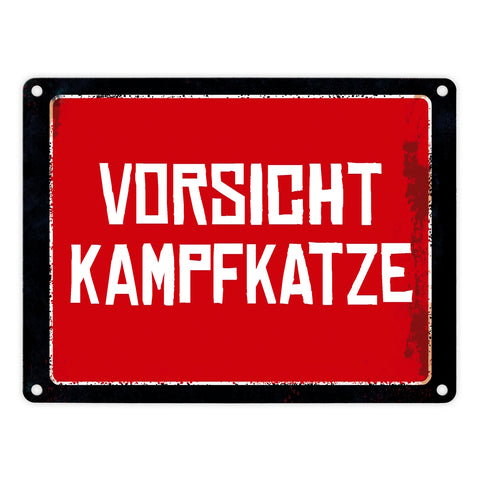 Vorsicht Kampfkatze Warn- und Hinweisschild im Used-Look