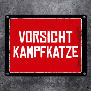 Vorsicht Kampfkatze Warn- und Hinweisschild im Used-Look
