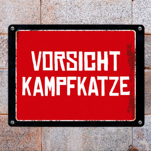 Vorsicht Kampfkatze Warn- und Hinweisschild im Used-Look