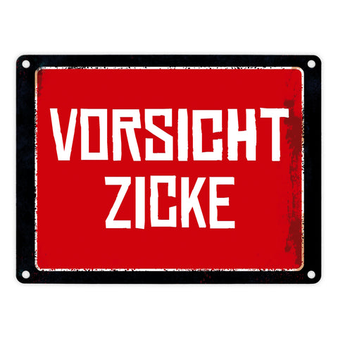 Vorsicht Zicke Warn- und Hinweisschild im Used-Look