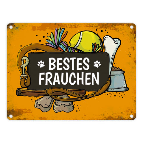 Metallschild mit Spruch: Bestes Frauchen