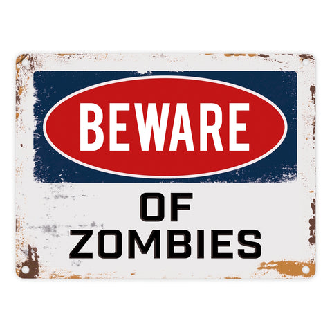 Beware of Zombies Metallschild