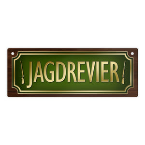 Jäger Metallschild mit Jagd Motiv und Spruch: Jagdrevier