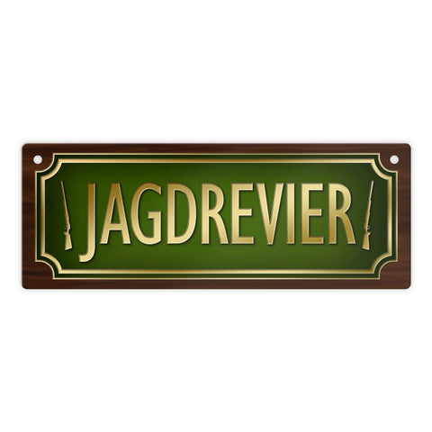 Jäger Metallschild mit Jagd Motiv und Spruch: Jagdrevier