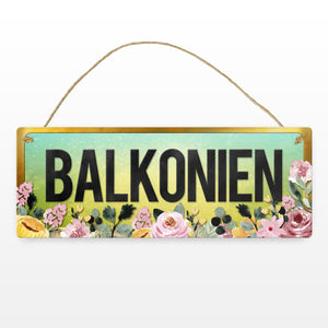 Urlaub Metallschild mit Blumen Motiv und Spruch: Balkonien