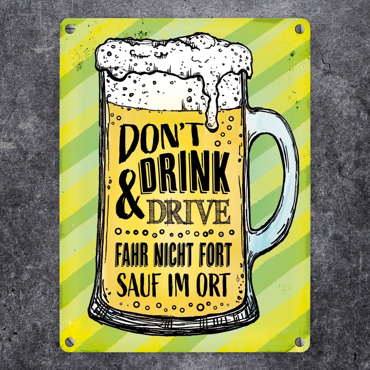 Don't drink and drive… Bier Metallschild