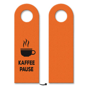Büro Türhänger in Orange mit Kaffee Motiv und Spruch: Kaffeepause