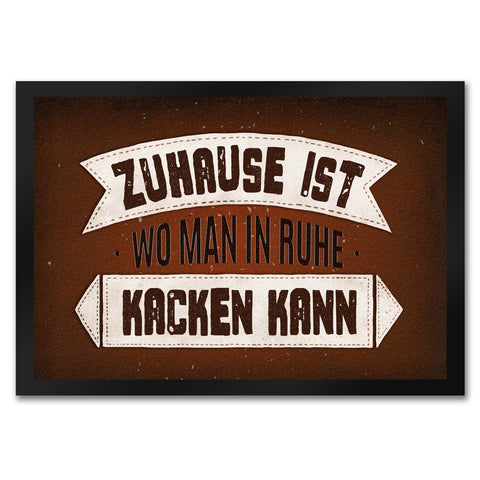 Zuhause ist, wo man in Ruhe kacken kann Fußmatte