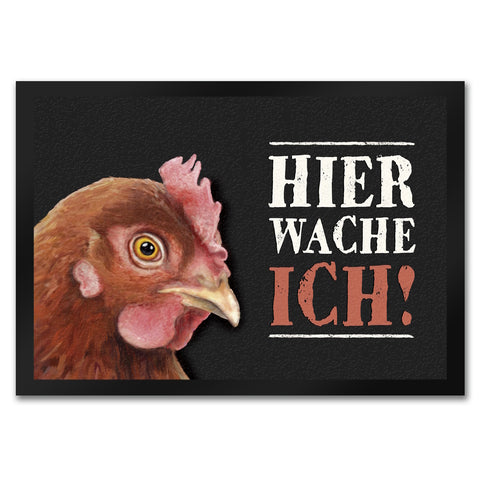 Hier wache ich! Huhn Fußmatte