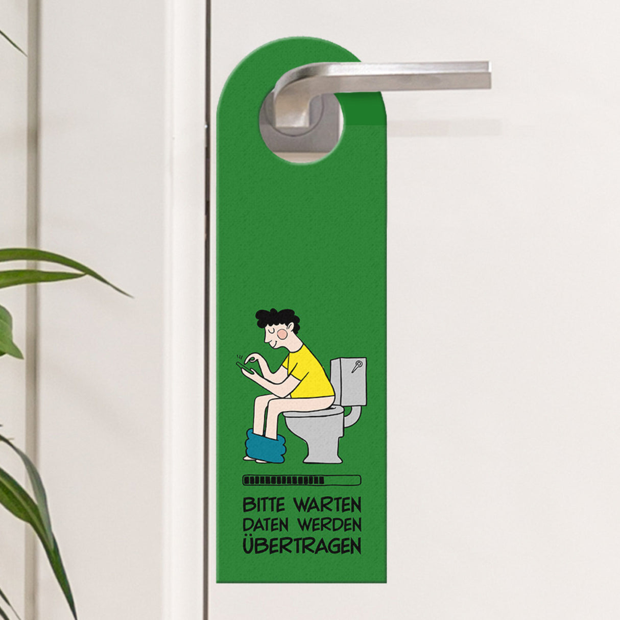 Toiletten Türhänger mit Spruch: Bitte warten, Datenübertragung