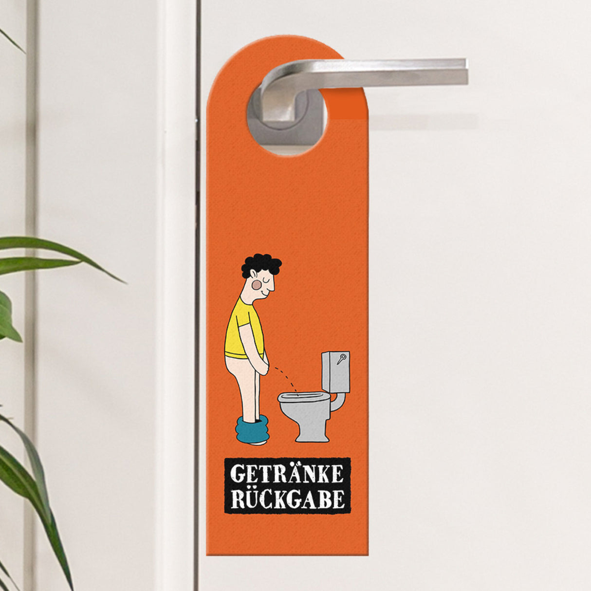 Toiletten Türhänger mit Spruch Getränkerückgabe in Orange