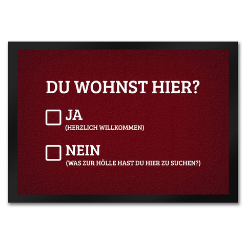 Du wohnst hier Fußmatte Willkommen Zuhause wohnen Haustüre Wohnungstüre