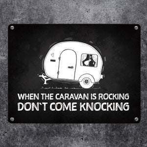 When the caravan is rocking... Wohnwagen Metallschild