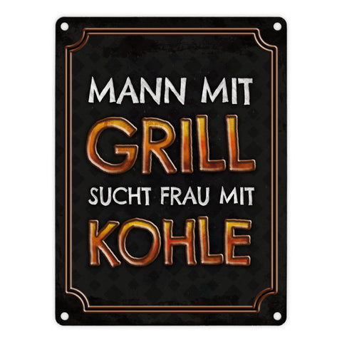 Mann mit Grill sucht Frau mit Kohle Metallschild