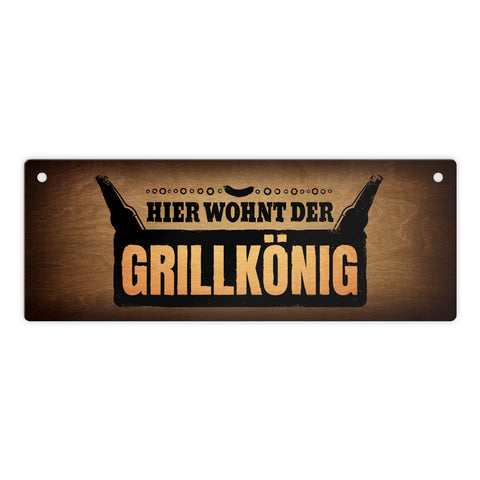 Hier wohnt der Grillkönig Metallschild