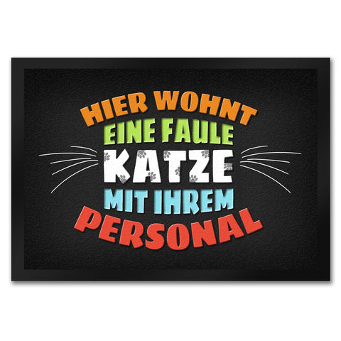 Hier wohnt eine faule Katze mit ihrem Personal Fußmatte