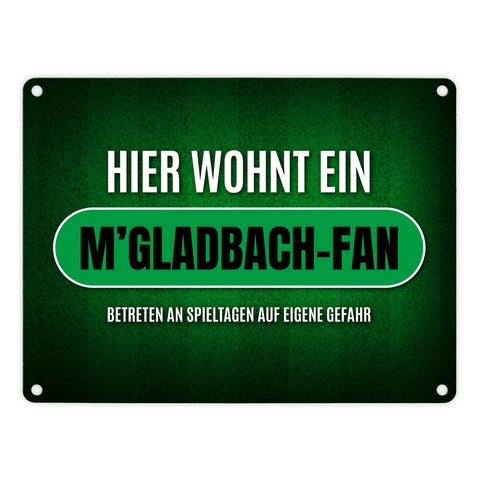 Hier wohnt ein M'Gladbach-Fan Metallschild mit Rasen Motiv