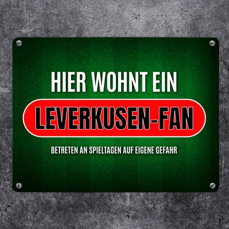 Hier wohnt ein Leverkusen-Fan Metallschild