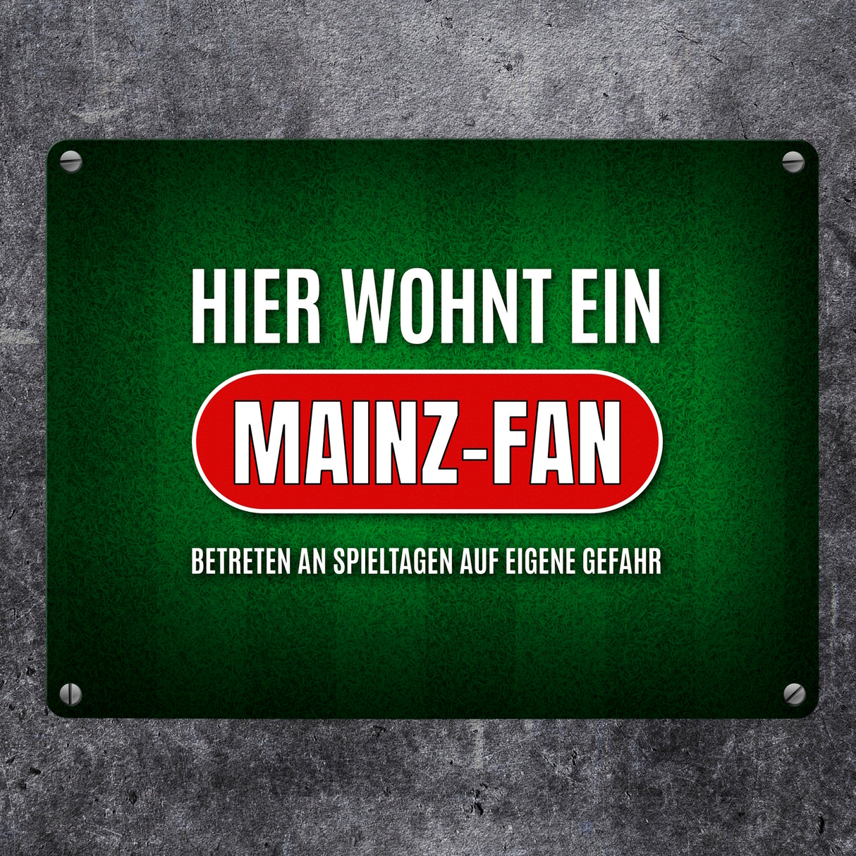 Hier wohnt ein Mainz-Fan Metallschild mit Rasen Motiv