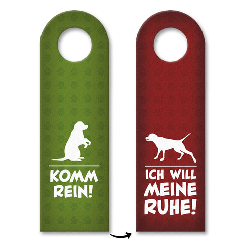 Komm rein oder ich will meine Ruhe Türhänger mit Hund Motiv