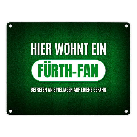 Hier wohnt ein Fürth-Fan Metallschild mit Rasen Motiv