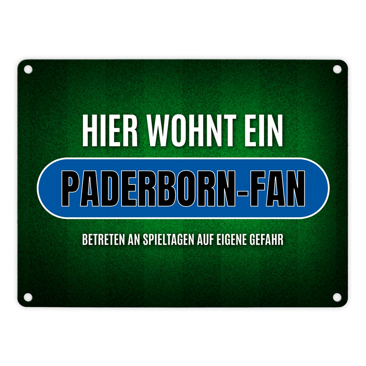 Hier wohnt ein Paderborn-Fan Metallschild mit Rasen Motiv