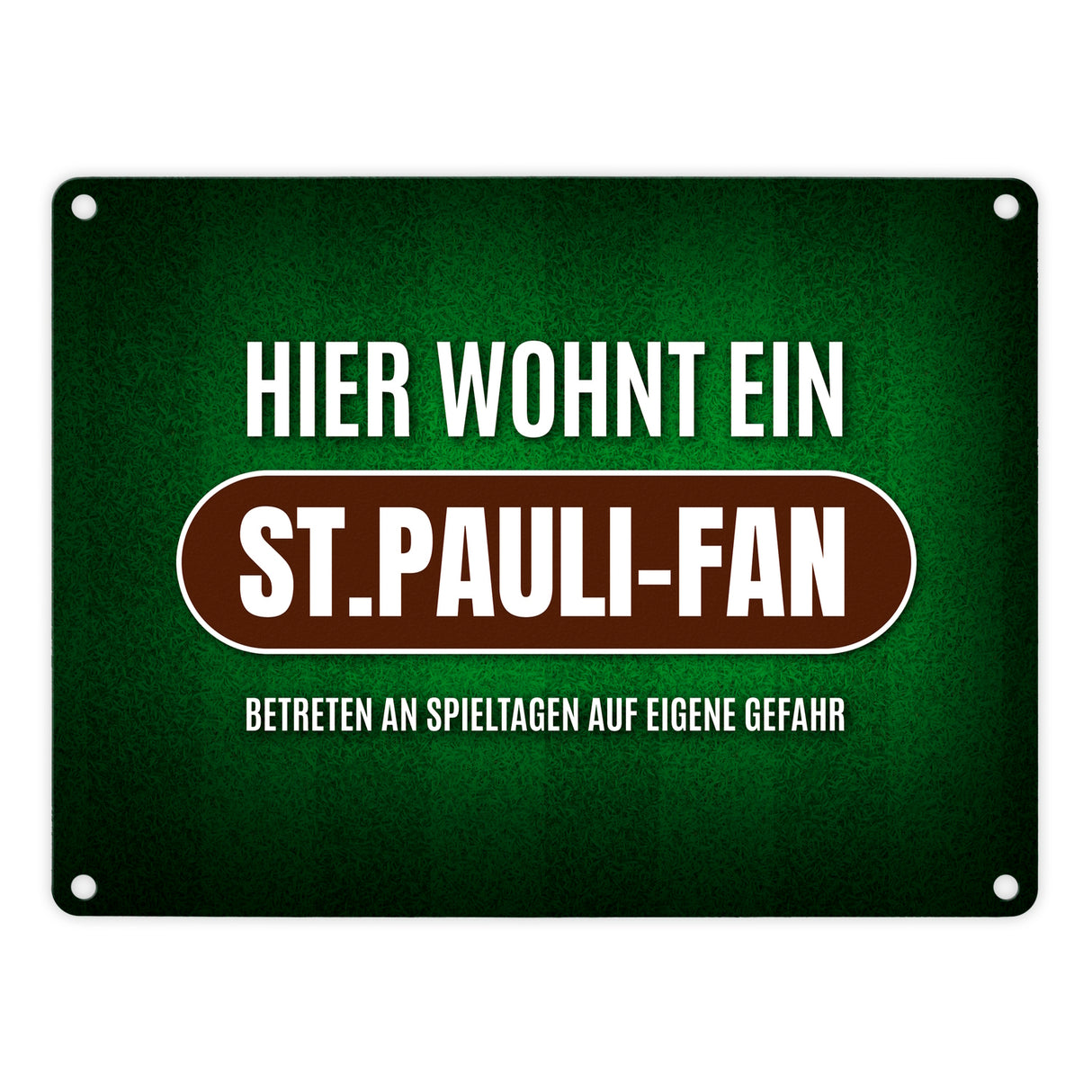 Hier wohnt ein St.Pauli-Fan Metallschild