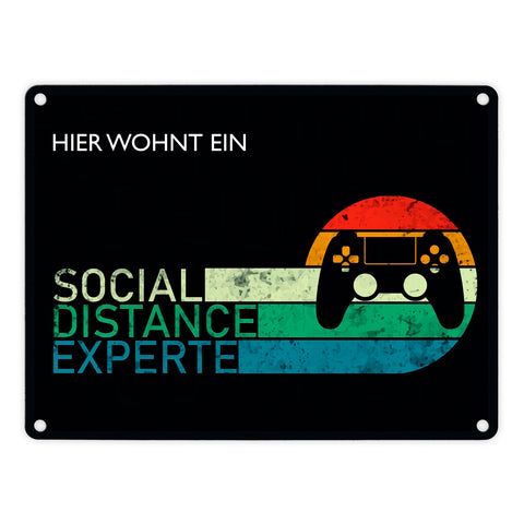 Hier wohnt ein Social Distance Experte Metallschild mit Gamer-Motiv