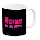 Mama ist die Beste Kaffeebecher und Pink