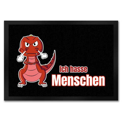 T-Rex Fußmatte in 35x50 cm mit Spruch Ich hasse Menschen