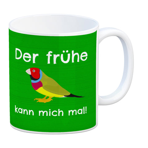 Kaffeebecher mit Bild und Spruch Der frühe Vogel kann mich mal!