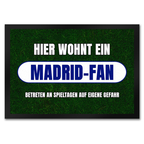 Hier wohnt ein Madrid-Fan Fußmatte in 35x50 cm mit Rasenmotiv