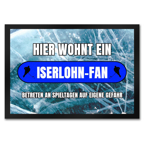 Hier wohnt ein Iserlohn-Fan Fußmatte in 35x50 cm mit Eishallen Boden-Motiv