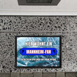 Hier wohnt ein Mannheim-Fan Fußmatte in 35x50 cm mit Eishallen Boden-Motiv