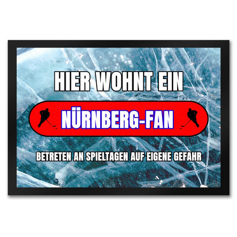 Hier wohnt ein Nürnberg-Fan Fußmatte in 35x50 cm mit Eishallen Boden-Motiv