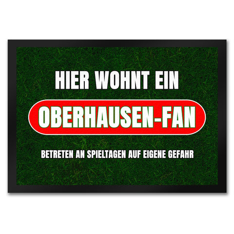 Hier wohnt ein Oberhausen-Fan Fußmatte in 35x50 cm mit Rasenmotiv