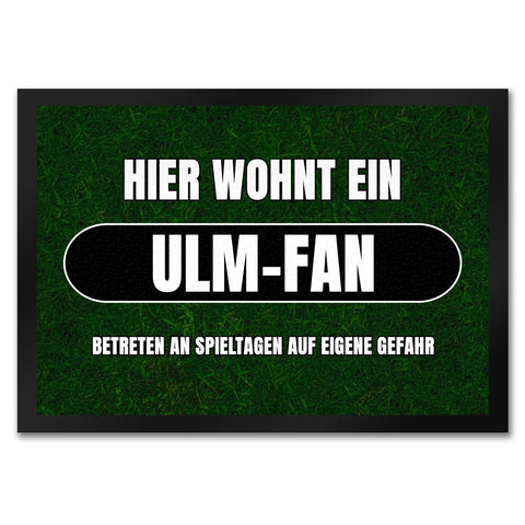 Hier wohnt ein Ulm-Fan Fußmatte in 35x50 cm mit Rasenmotiv