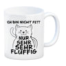 Ich bin nicht Fett nur sehr fluffig Kaffeebecher mit lustiger Katze