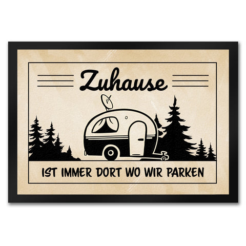 Zuhause ist immer dort wo wir Parken Fußmatte mit Camping-Motiven