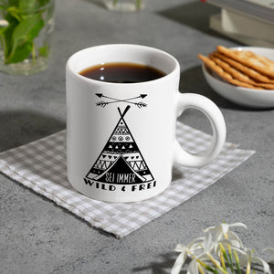 Sei immer wild & frei Kaffeebecher mit Zelt Motiv