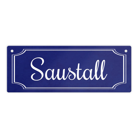 Lustiges Straßenschild Saustall für Zuhause