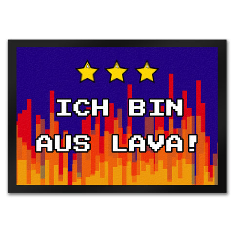 Fußmatte in 35x50 cm mit Pixelmotiv und Spruch: Ich bin aus Lava! Boden Feuer